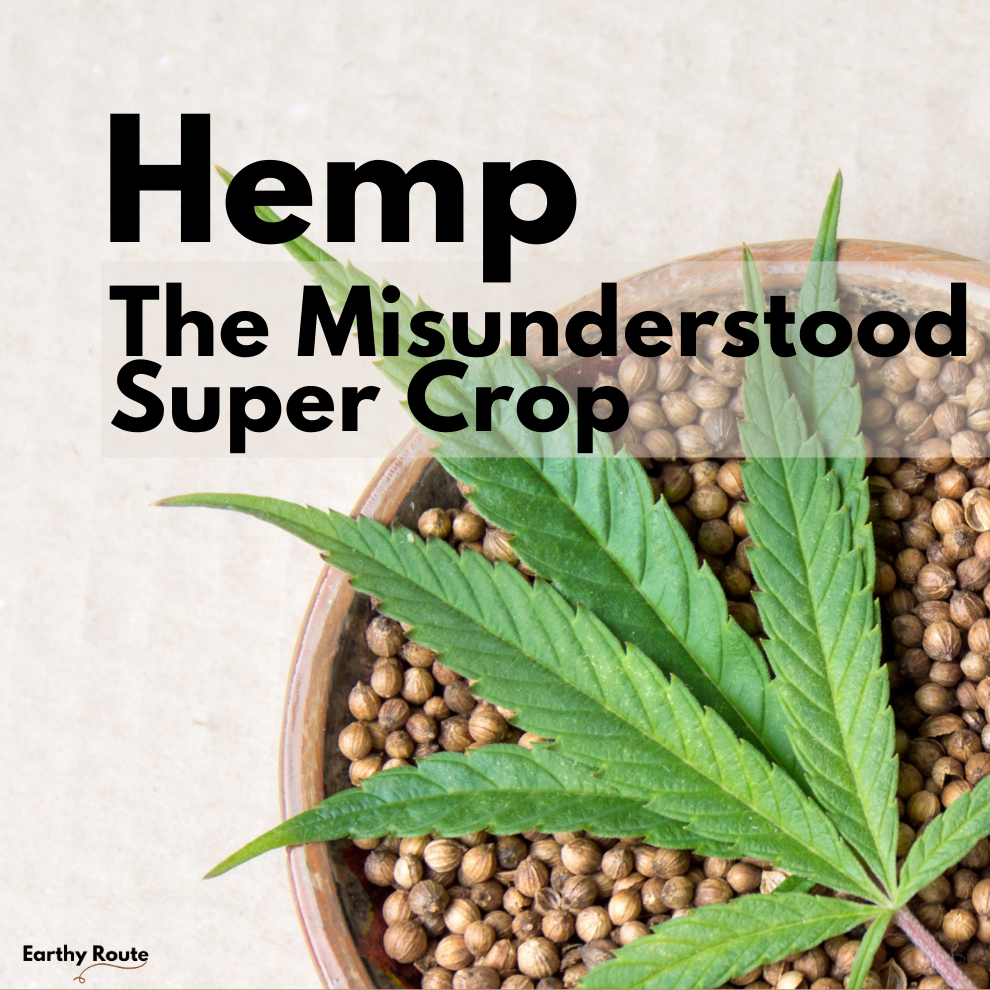 What is Hemp and its uses by Earthy Route