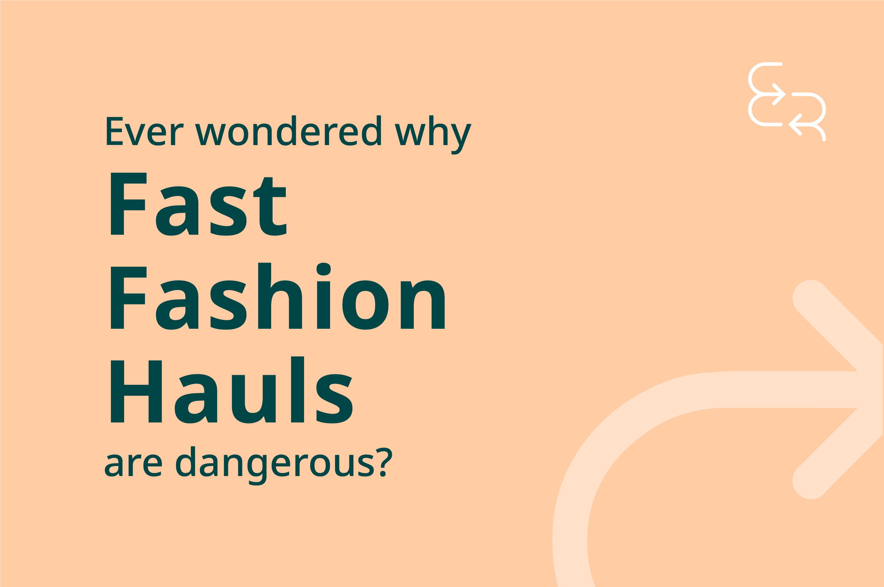 What are Fast Fashion hauls and why are they dangerous for you and